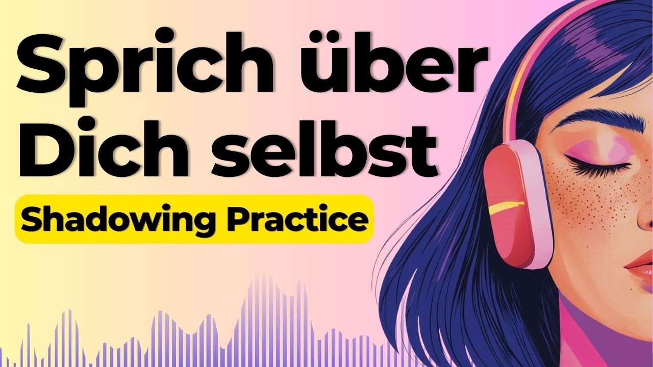 Speak about Yourself in German | Shadowing German Speaking Practice