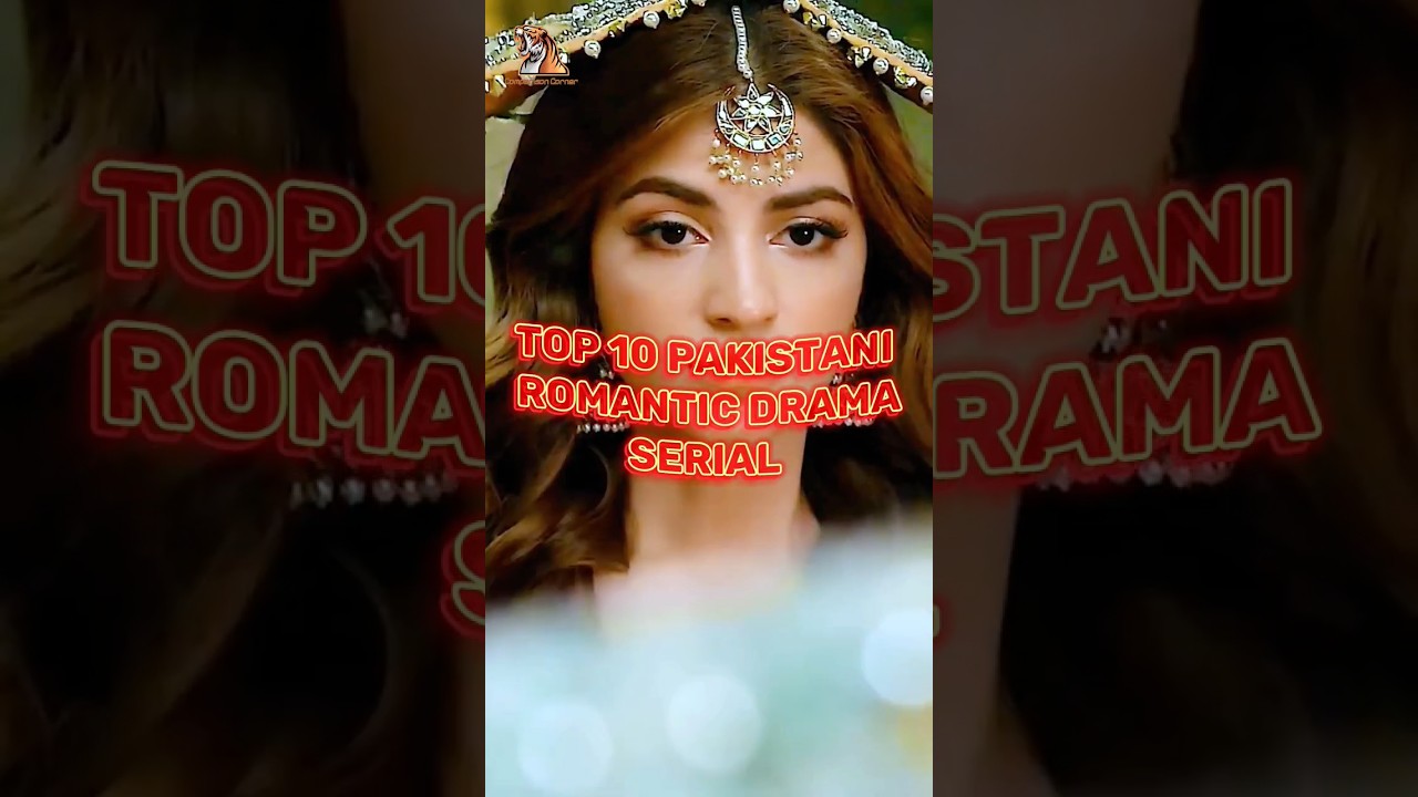 top 10 Pakistani romantic drama serial | Pakistani drama serial #trending #top10 #pakistanidrama