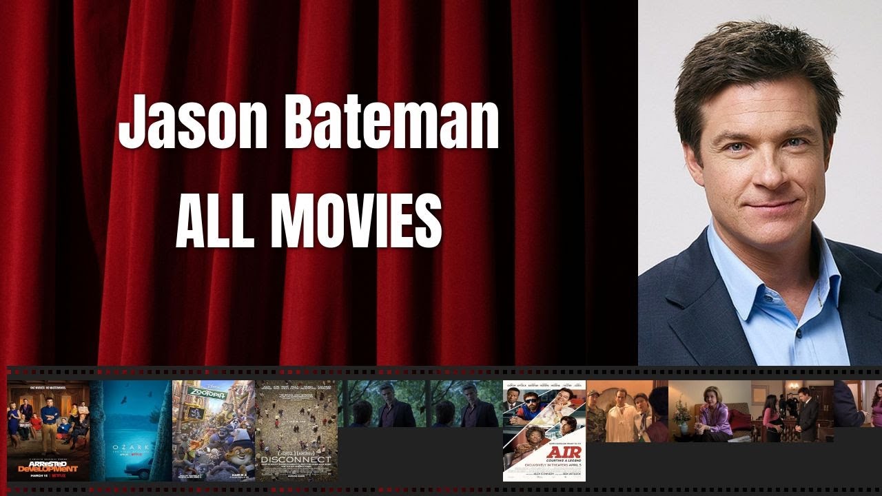Jason Bateman - Best movies