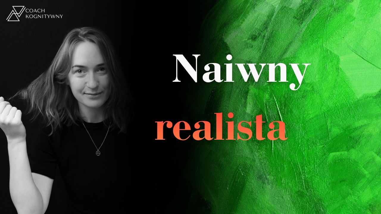 Czy Twoja rzeczywistość to iluzja? Psychologia Naiwnego Realizmu