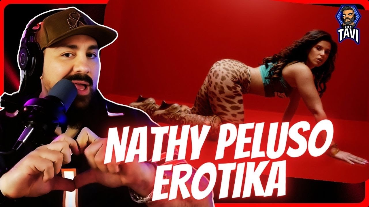 REACCION A NATHY PELUSO - EROTIKA (Video Oficial)