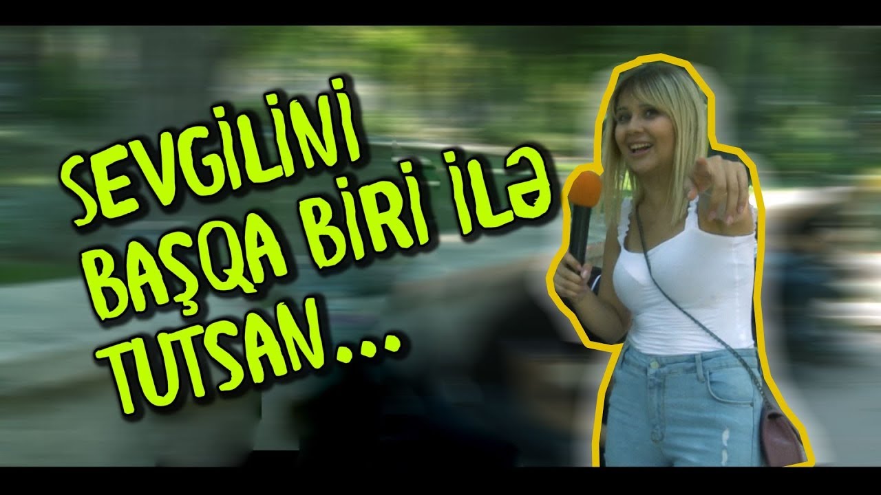 Sevgilinizi başqa biri ilə tutsaz, nə edərdiniz?