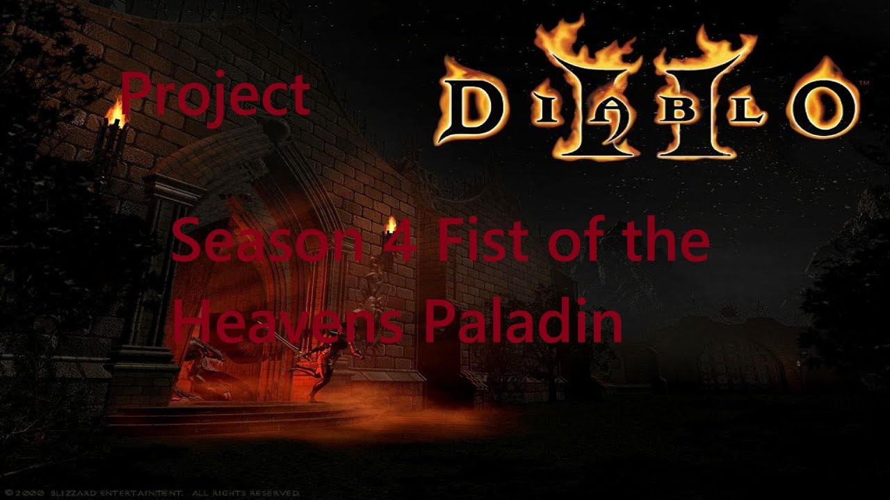 Project Diablo 2 Season 4 Fist of Heavens Paladin Guide