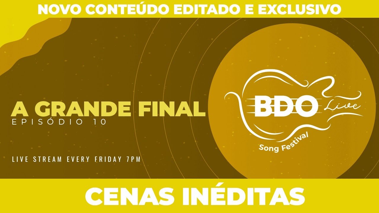 EPIS&Oacute;DIO 10 GRANDE FINAL OK - BDO LIVE SONG FESTIVAL 2020