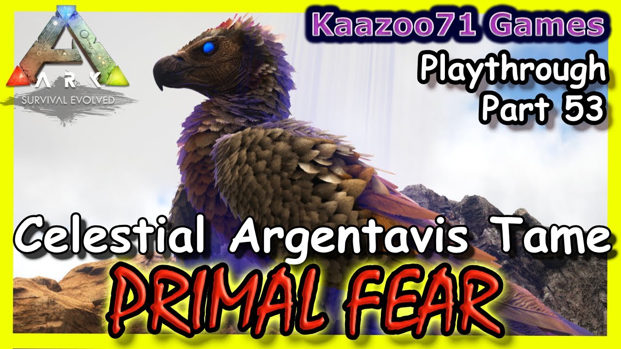Celestial Argentavis Tame Ark Primal Fear - Part 53💥