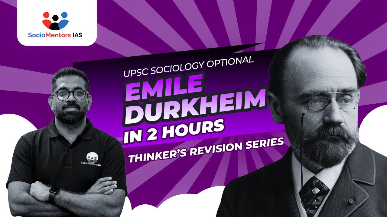 Learn and Revise Durkheim in 2 Hours | UPSC Sociology Optional | Thinkers Revision Series