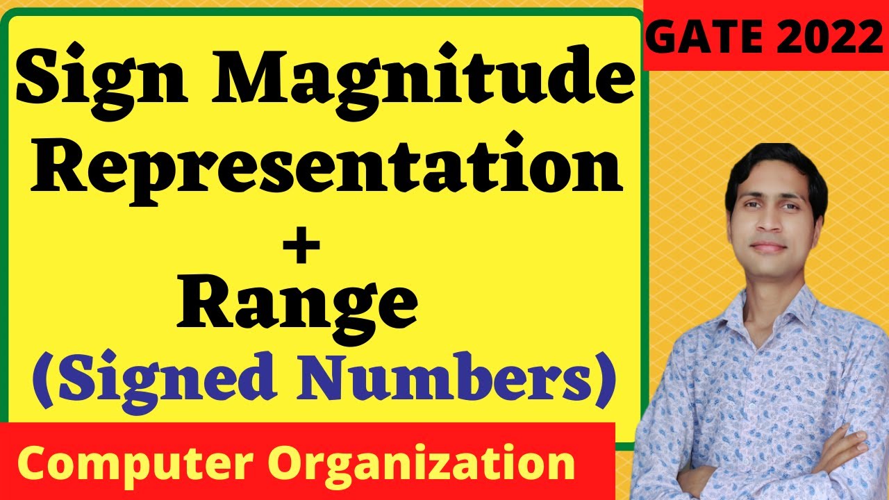 Sign Magnitude Representation  for Signed Numbers || Negative Numbers || Data Representation