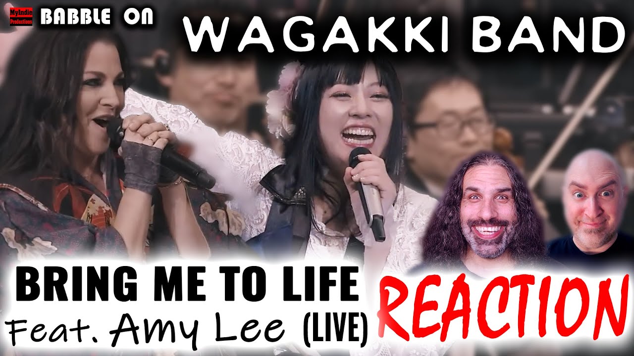 WAGAKKI BAND feat. AMY LEE - BRING ME TO LIFE [Live] Reaction #evanescence #cover #awesome 🔥🔥🔥😁🔥🔥🔥