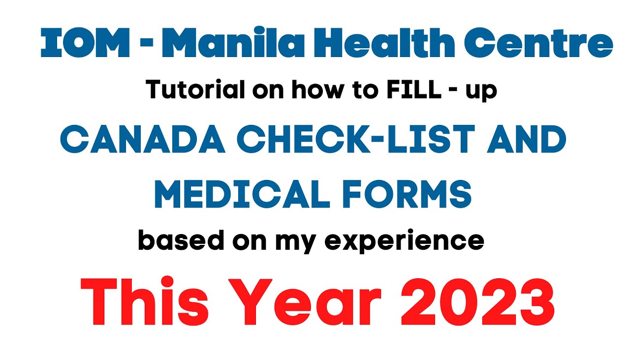 IOM  MANILA HEALTH CENTRE -  CANADA CHECKLIST AND MEDICAL FORMS