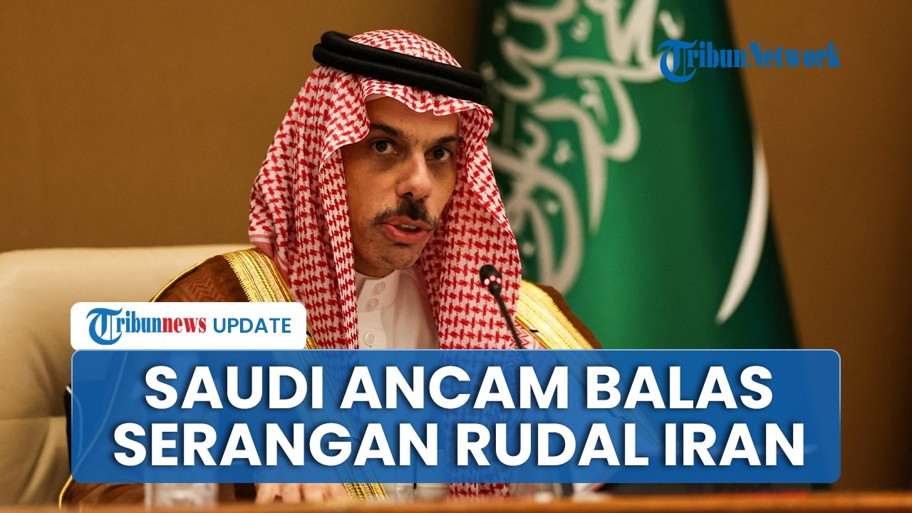Arab Saudi Geram Terus Jadi Sasaran Rudal Iran: Kami Berhak Ambil Tindakan Militer untuk Membalas