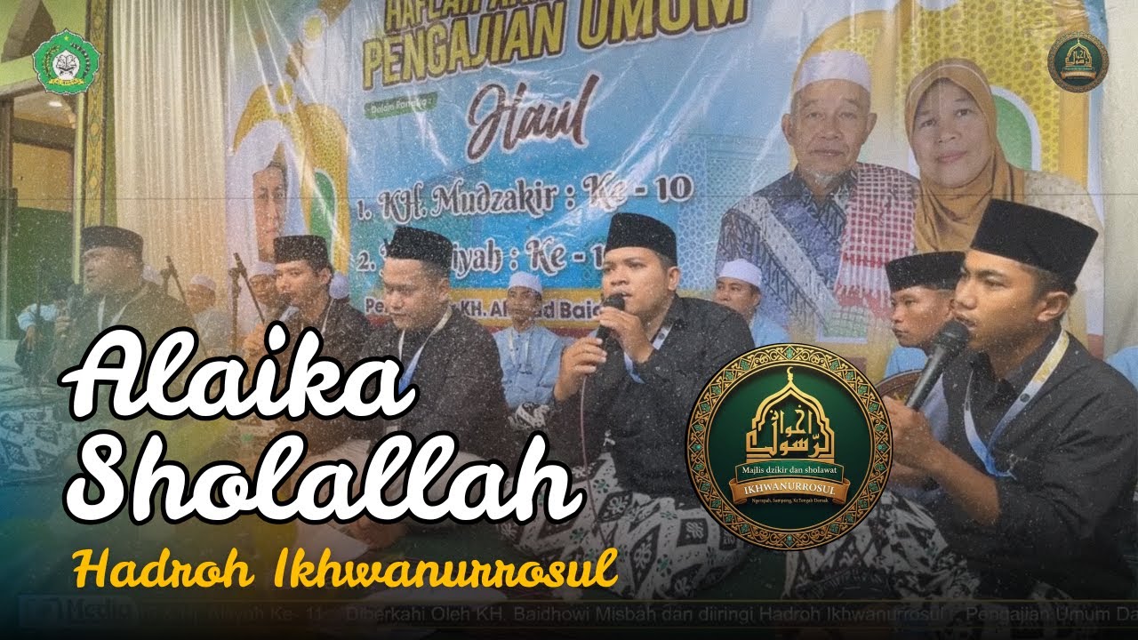 Alaika Sholallah || Hadroh Majelis Maulid Ikhwanurrosul Ngrapah Sampang