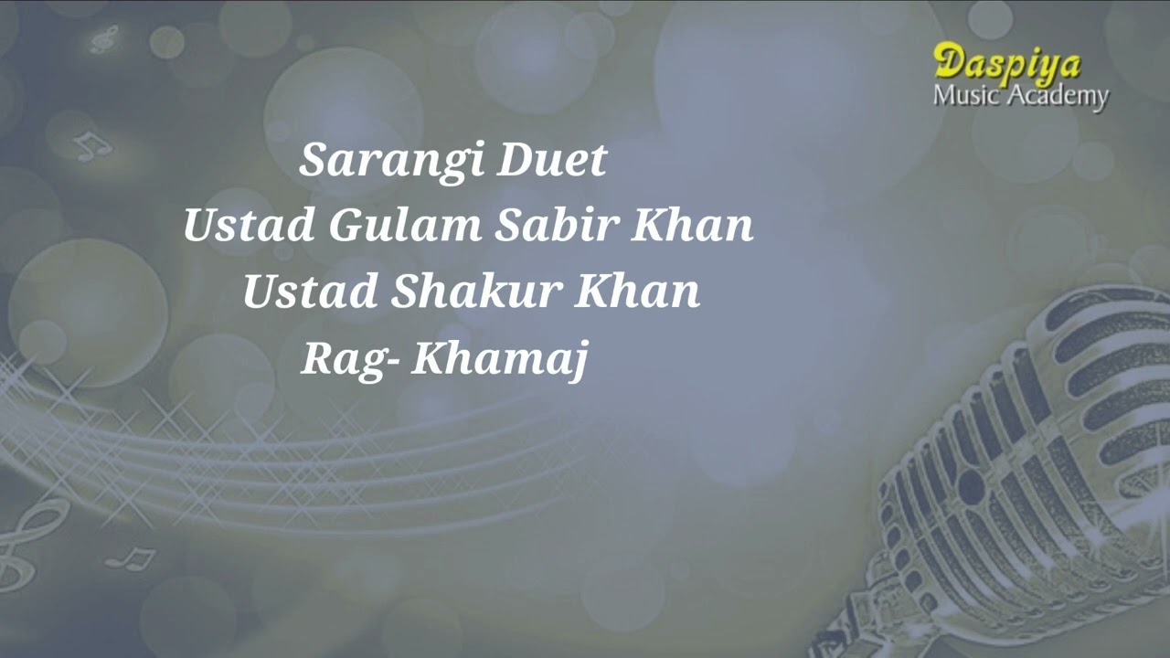 USTAD GULAM SABIR KHAN | USTAD SHAKUR KHAN | SARANGI | KHAMAJ