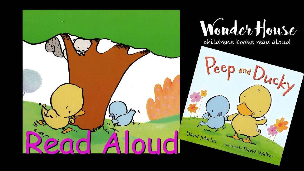 PEEP and DUCKY | Kid Books Read Aloud By Wonder House Storytime