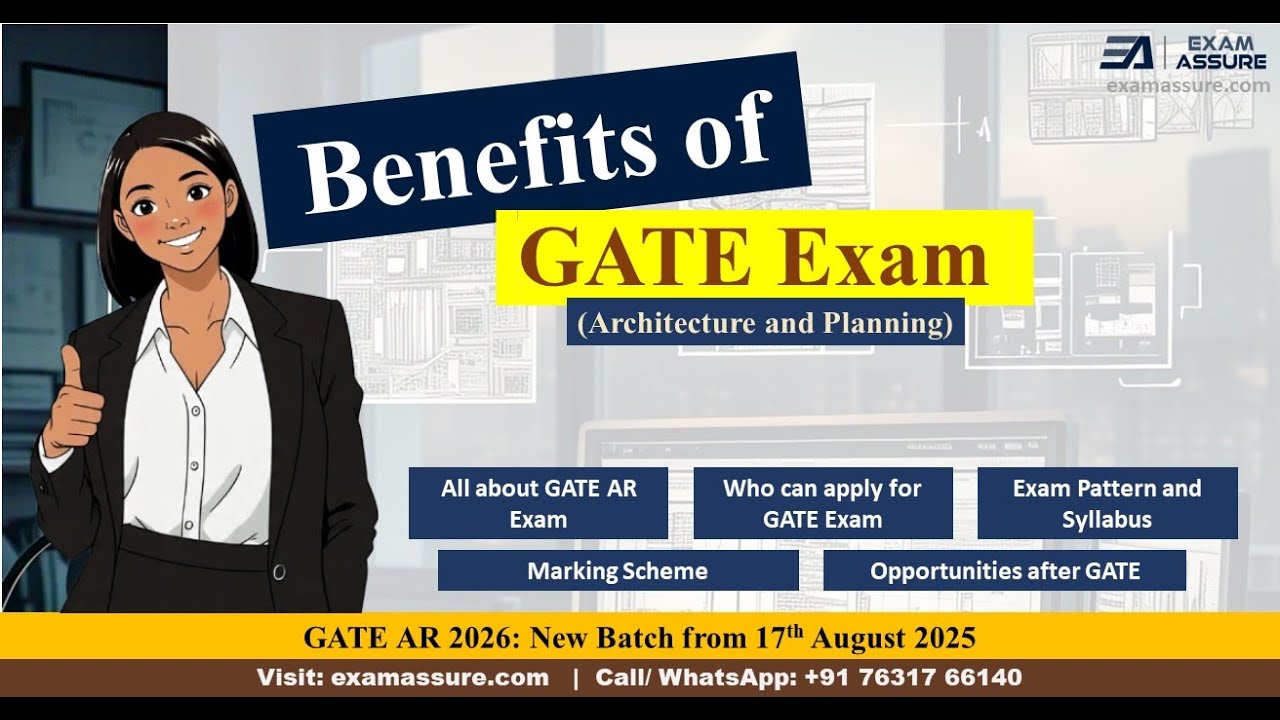 Benefits of GATE AR Exam! |  Opportunities after GATE | Marking Scheme | Exam Pattern and Syllabus