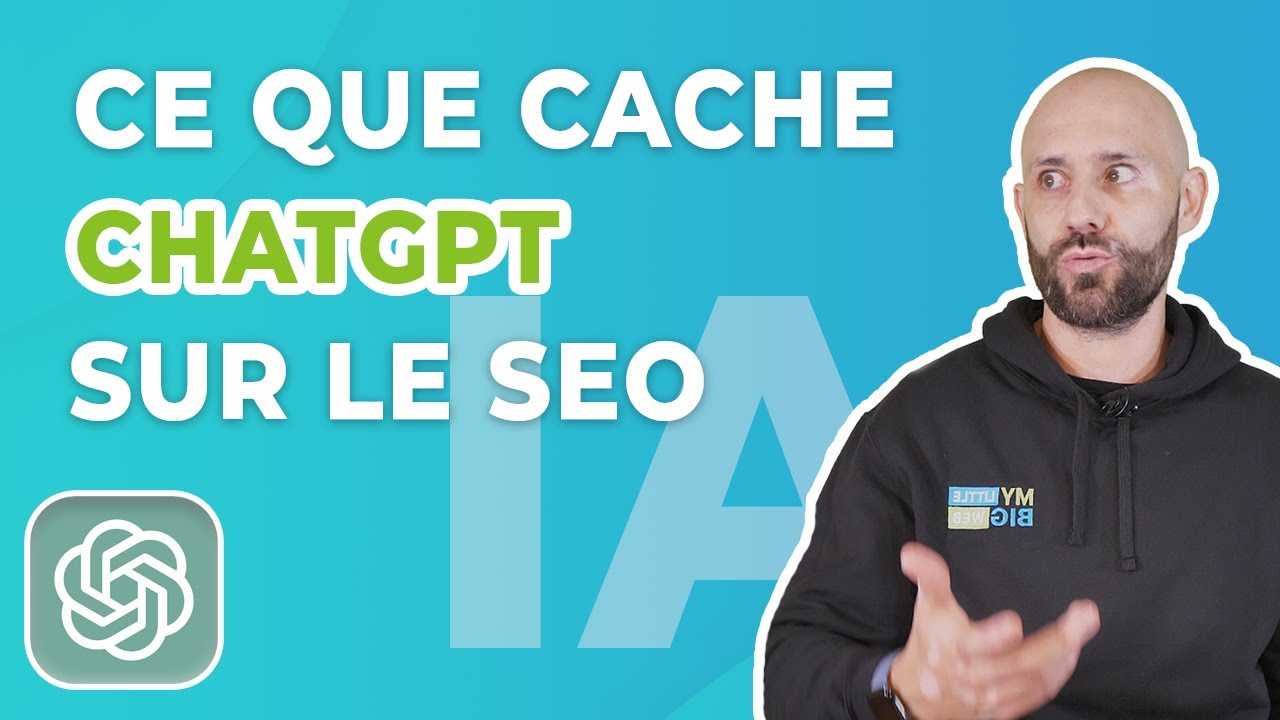 Quels sont les secrets SEO de ChatGPT ? (et comment ça peut vous aider ?)