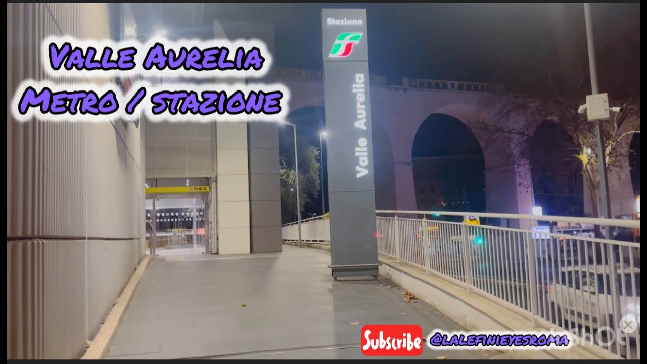 VALLE AURELIA Metro A TOUR In and Out(around outside) Treno in arrivo e partenza @lalefinieyesroma