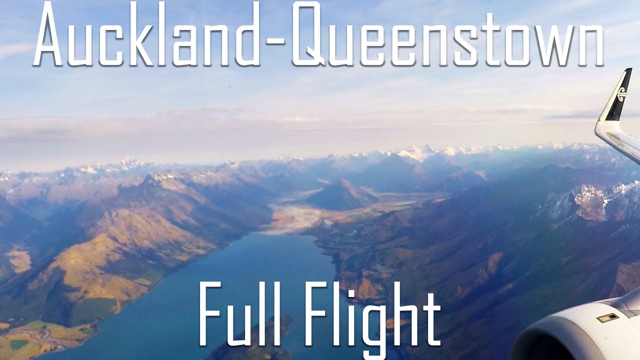 FULL FLIGHT | Auckland to Queenstown | A320 | Air New Zealand | NZ613
