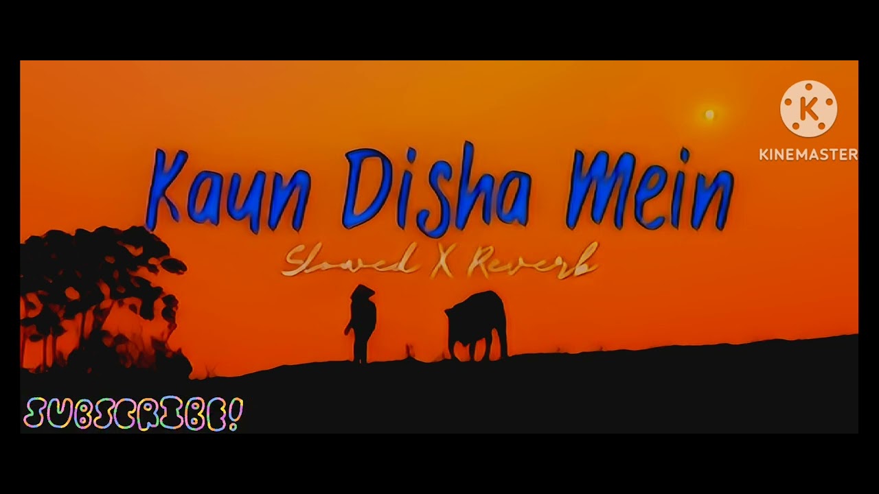 Kaun Disha Mein Le ke chala §[slowed} ×lofi song__@rinku_kumar-2026__(suprhits song) purane jamane k