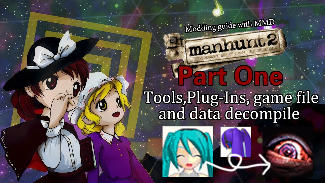 Manhunt 2 Modding Guide - Part 1 : Tools,Plug-Ins, game file and data decompile