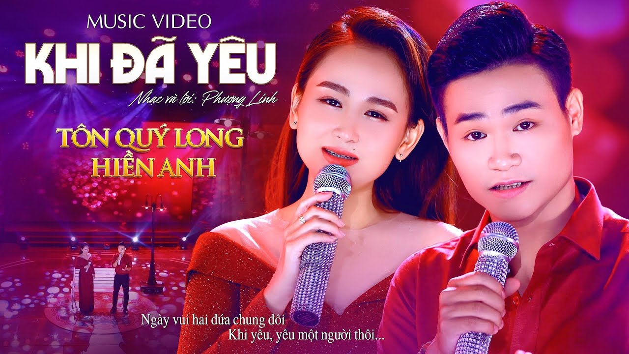 Khi Đã Yêu - Tôn Quý Long vs Hiền Anh