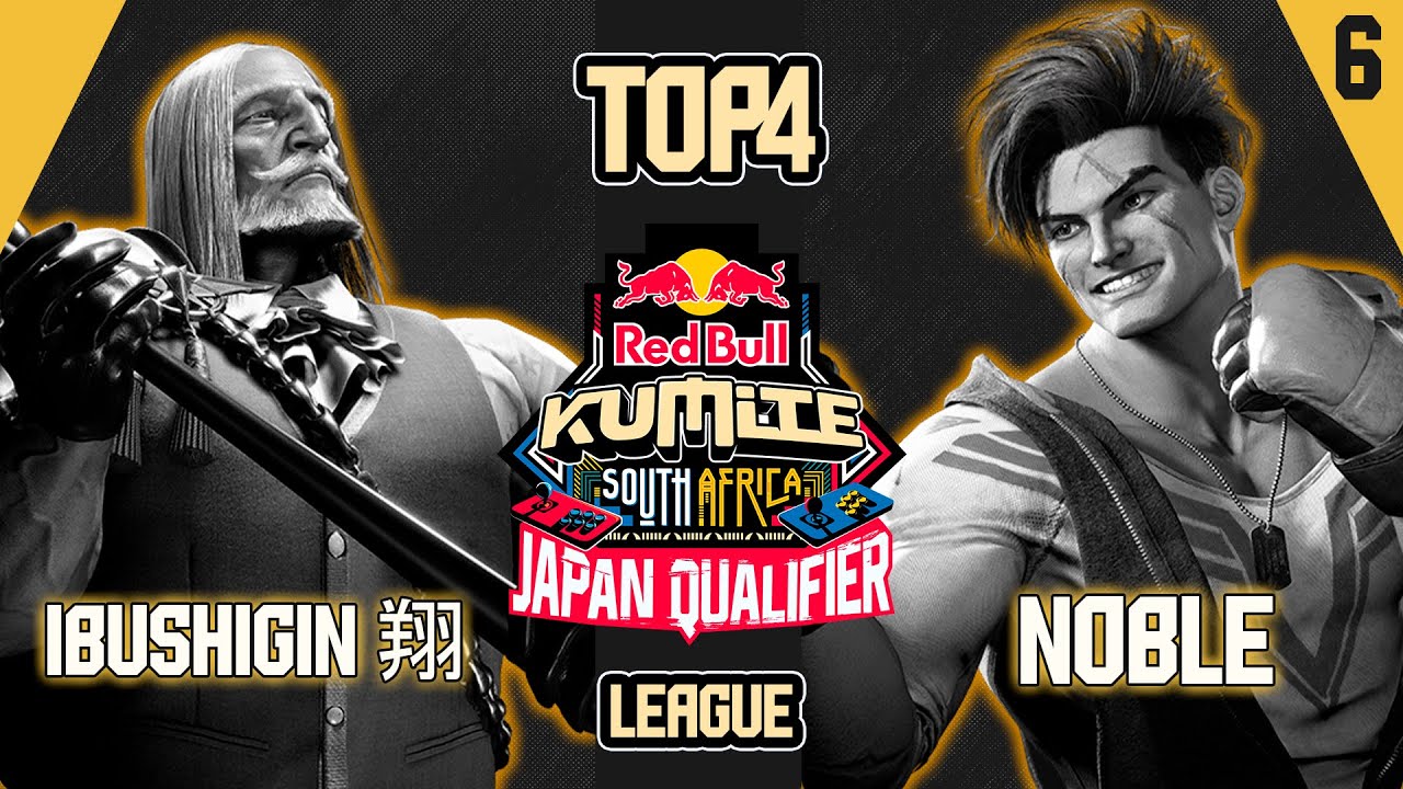 SF6 ⚡ IBUSHIGIN 翔 vs NOBLE - TOP 4 LEAGUE (6/6) - Qualifier Red Bull Kumite 2023 South Africa LCQ