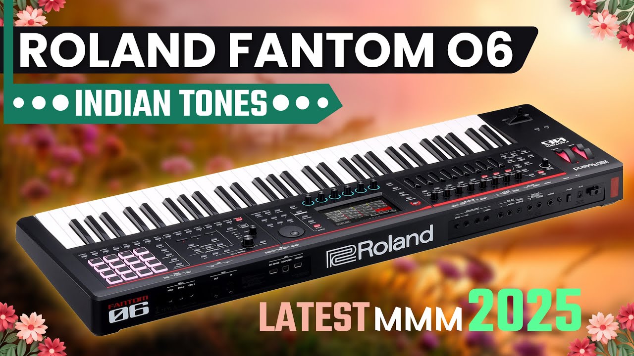 Roland Fantom O6 Indian Tones by Mohan Panchal MMM latest Indian tones #roland #rolandindia #music