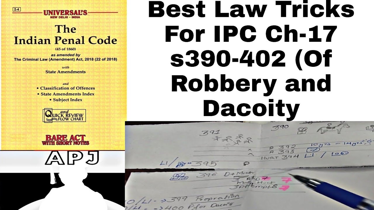 Best Law Tricks For IPC Ch-17 s390-402 (Of Robbery and Dacoity)