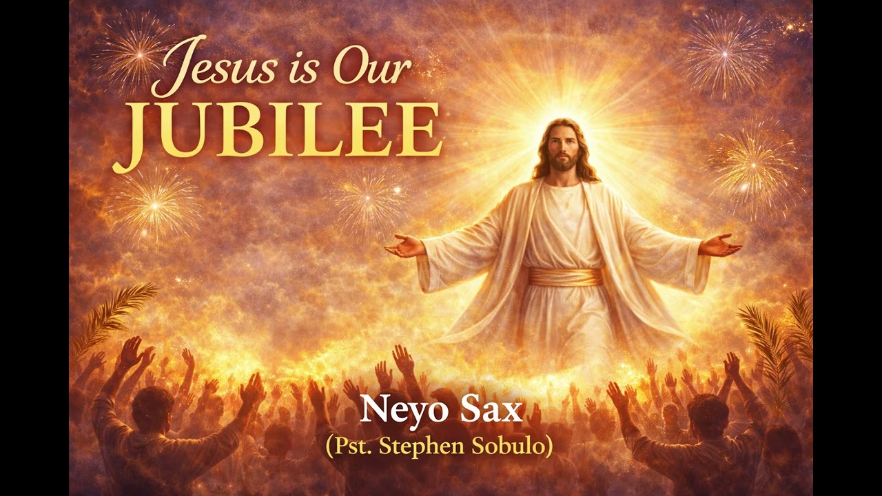 Jesus is Our Jubilee
