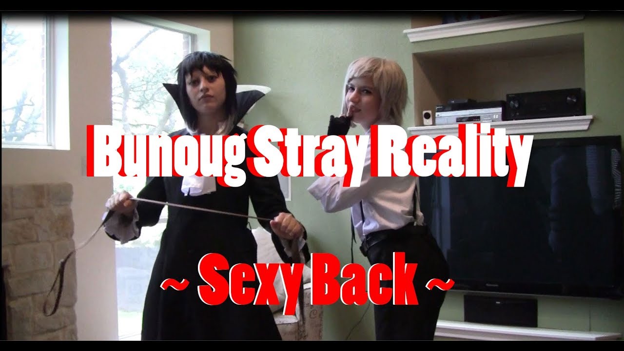 Bungou Stray Reality CMV ~ Sexy Back ~ | THANK YOU FOR 1000 SUBSCRIBERS