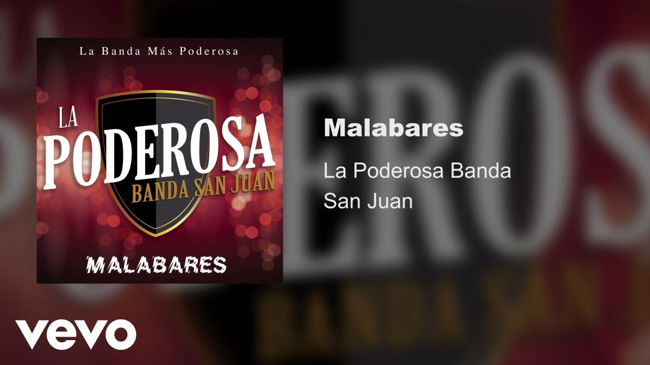 La Poderosa Banda San Juan - Malabares (Audio)