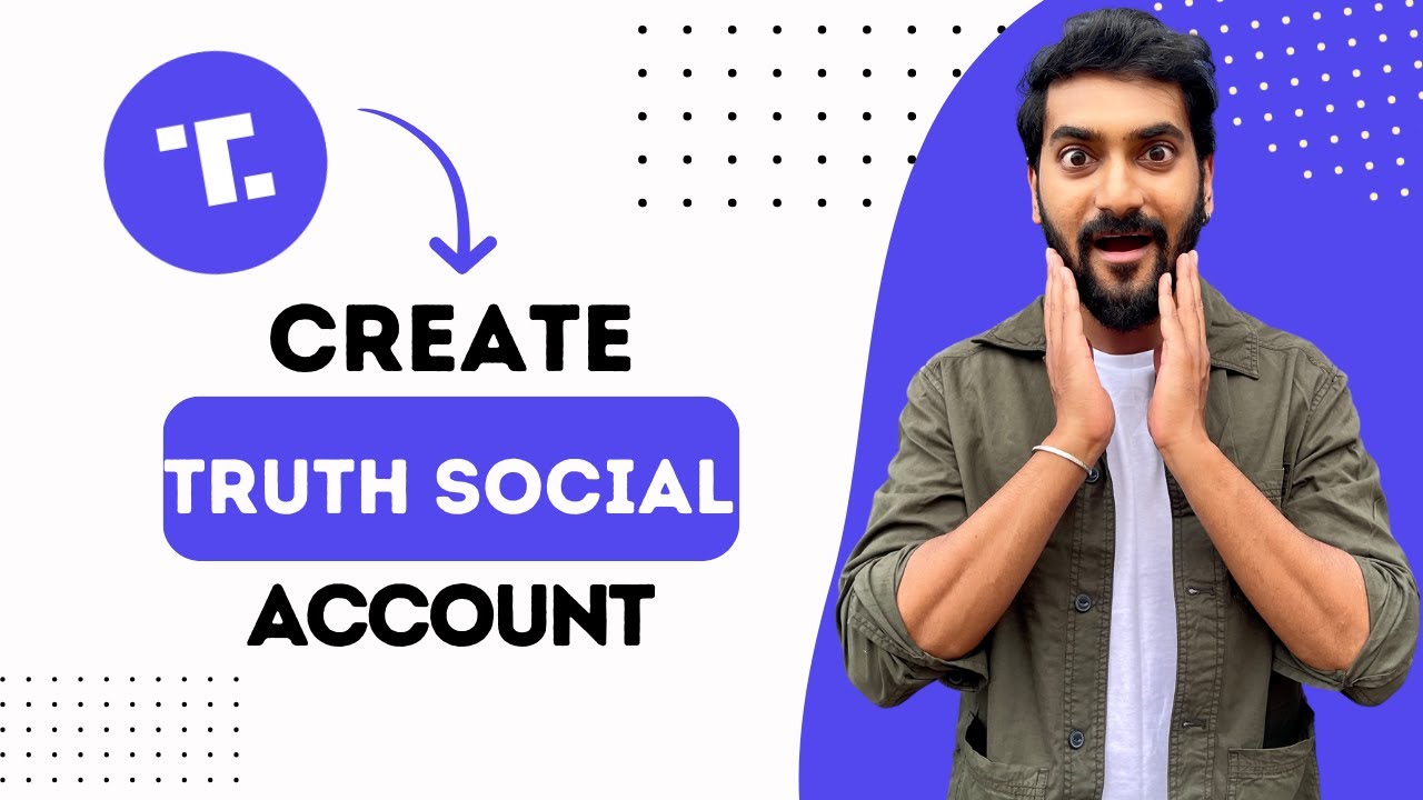 How to Create Truth Social Account (Best Method)