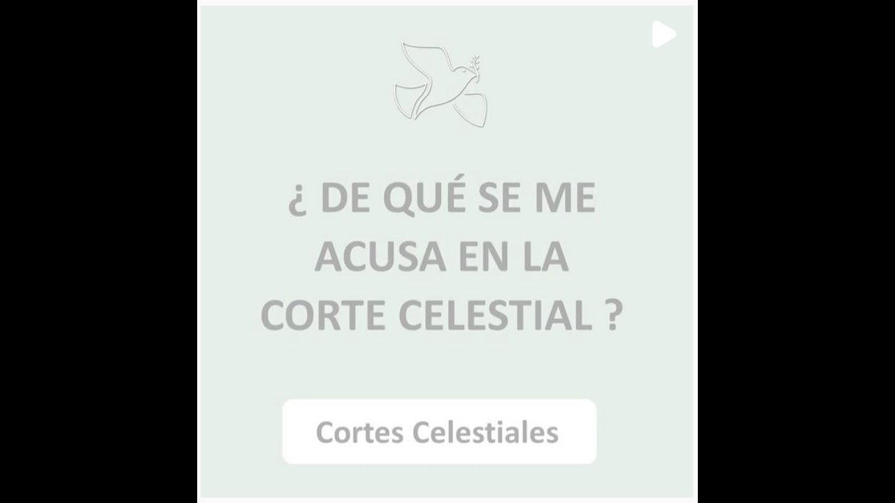 6  De que se me acusa en la corte celestial?