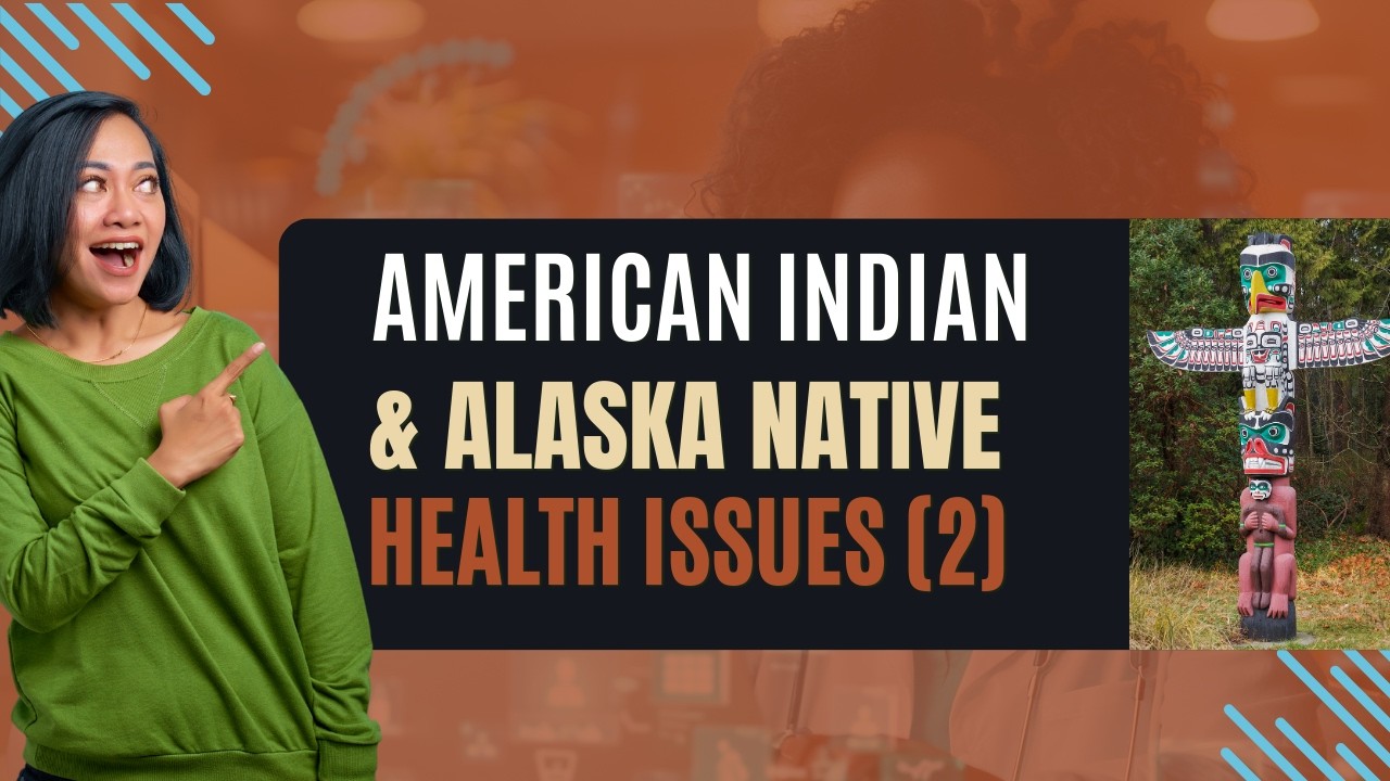 American Indian and Alaska Natives Part 2