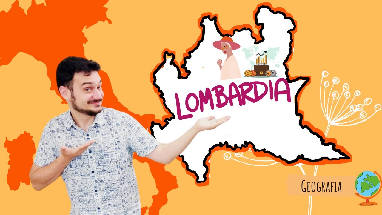 LA LOMBARDIA - La geografia e le REGIONI D'ITALIA spiegate FACILI.
