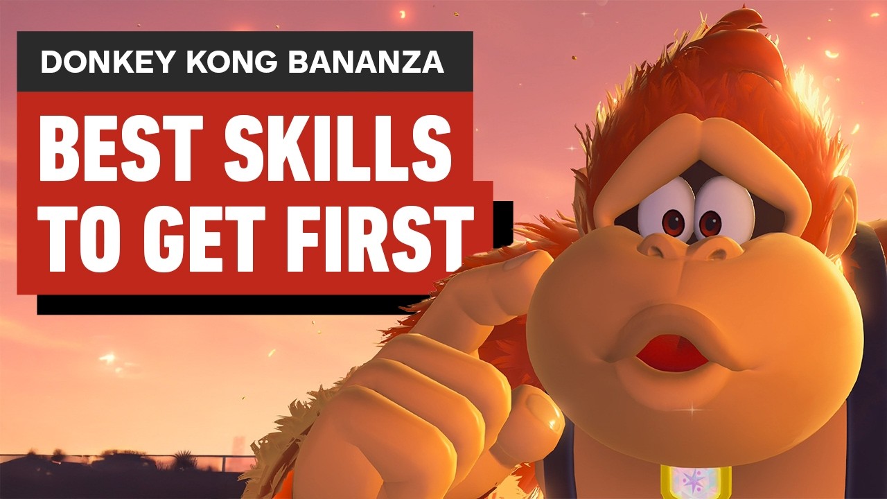Donkey Kong Bananza - Best Skills to Get First