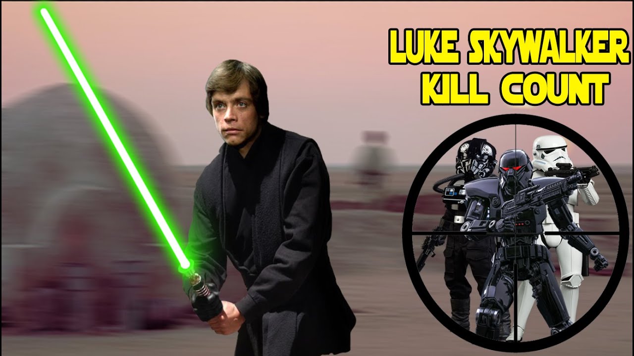 Star Wars Luke Skywalker Kill Count (2022)