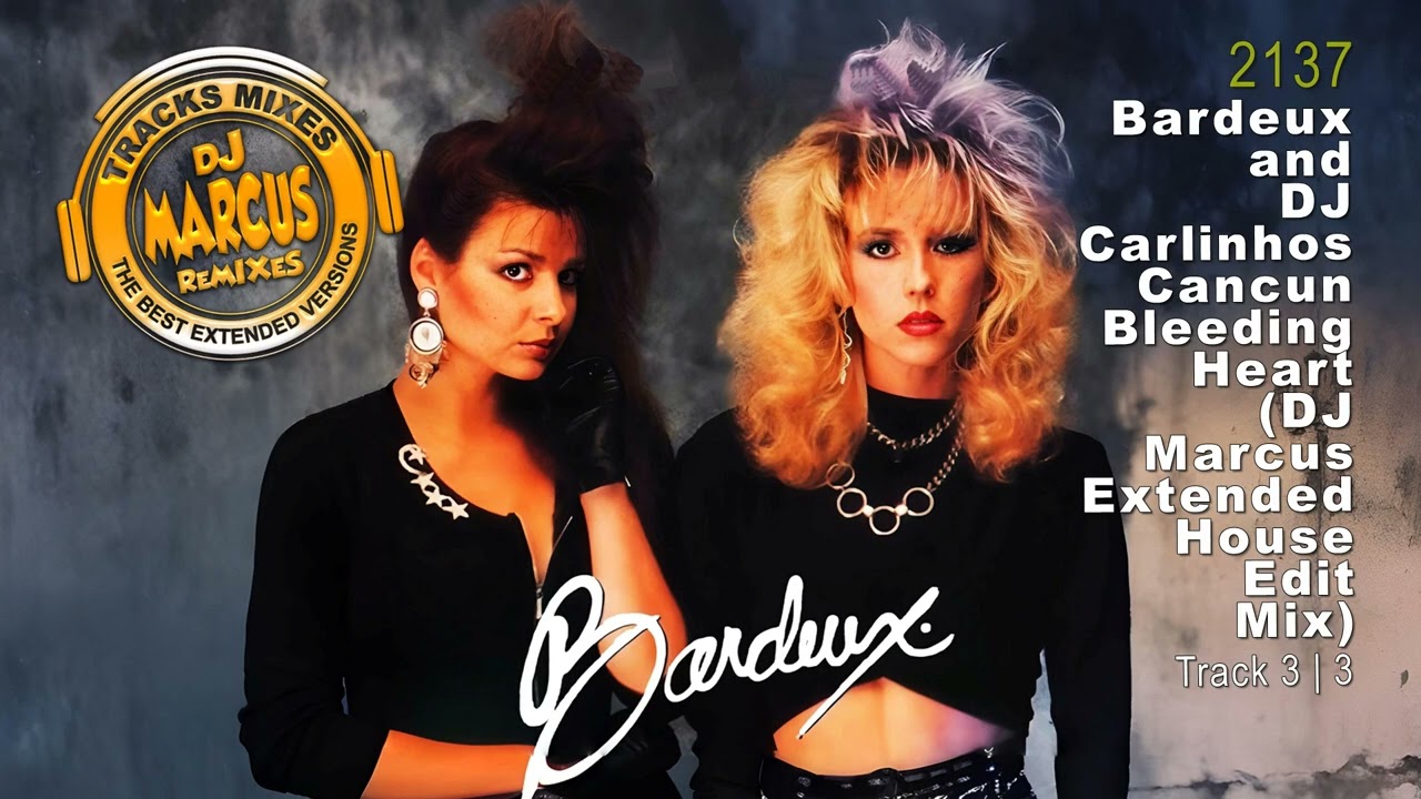 Bardeux and DJ Carlinhos Cancun - Bleeding Heart (DJ Marcus Extended House Edit Mix)