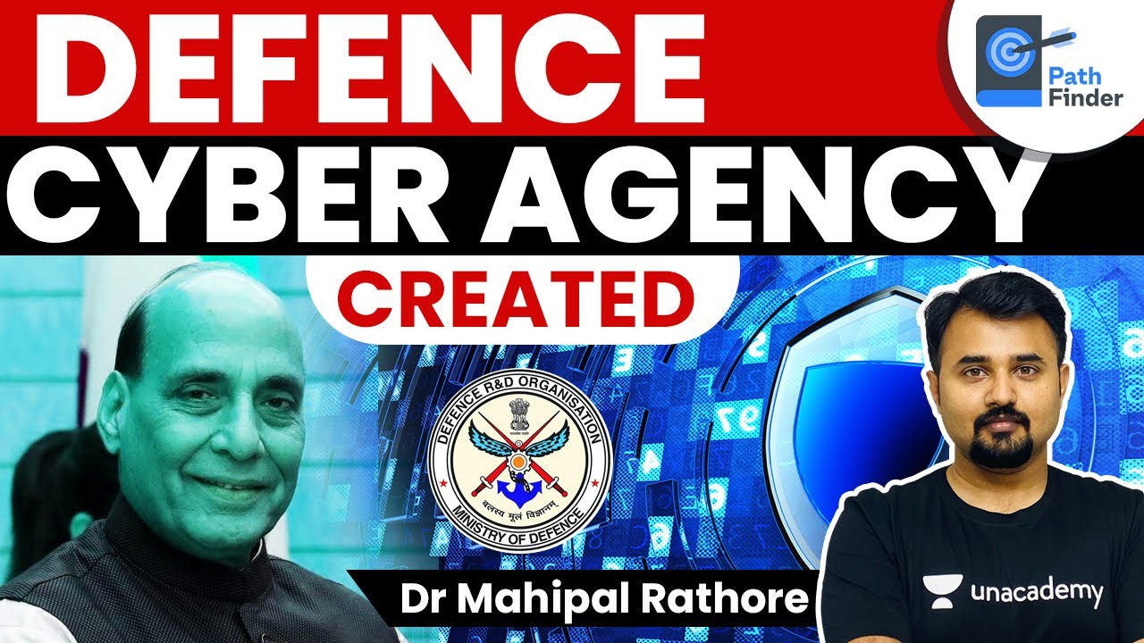 Defence Cyber Agency created by Government l Cyber Security Threats and Trends #Security #UPSC