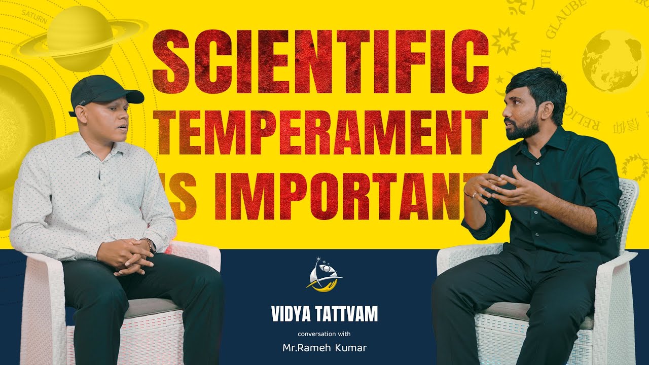 Scientific Temperament | VIDYA TATTVAM | ALORA | Rameshkumar | Vinod S B
