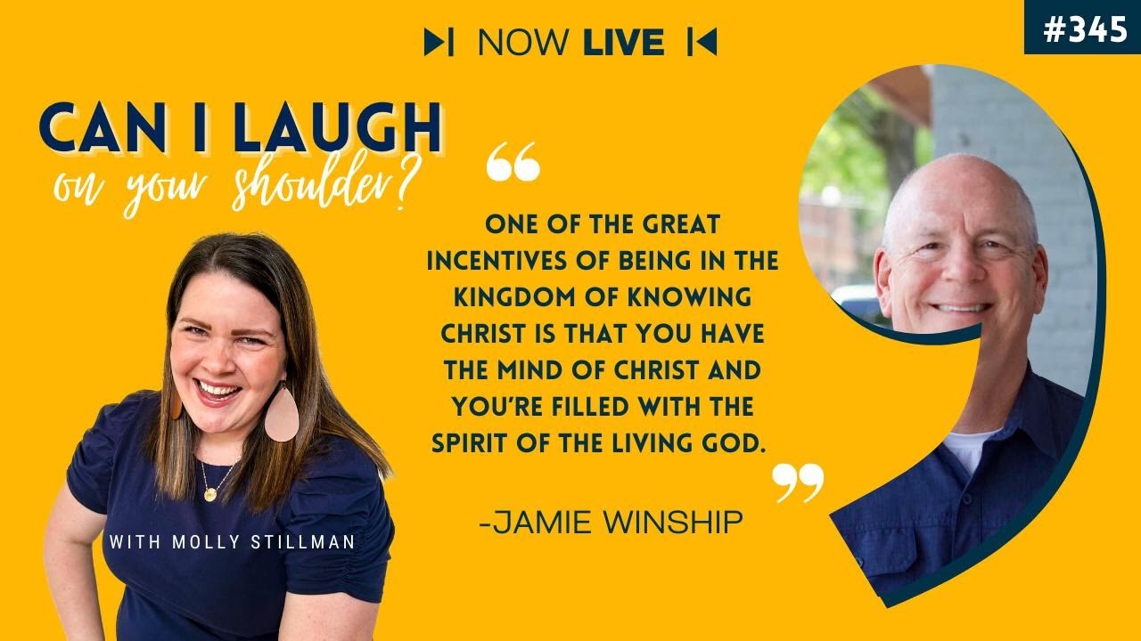 Living Fearlessly in Your True, God-Given Identity with Jamie Winship