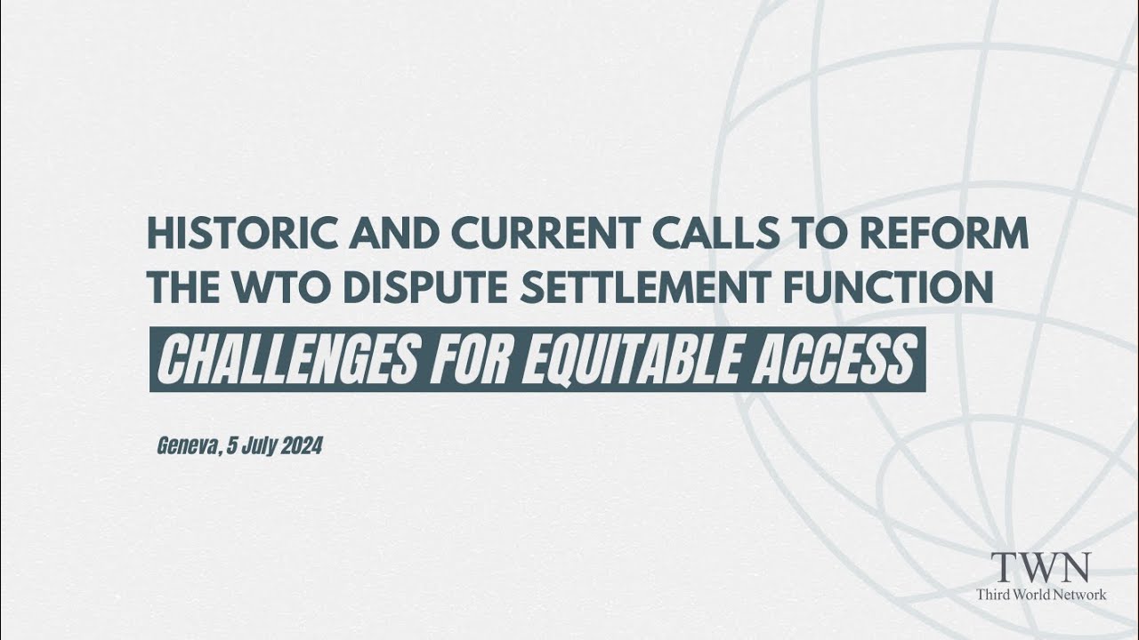 Historic And Current Calls To Reform The WTO Dispute Settlement Function