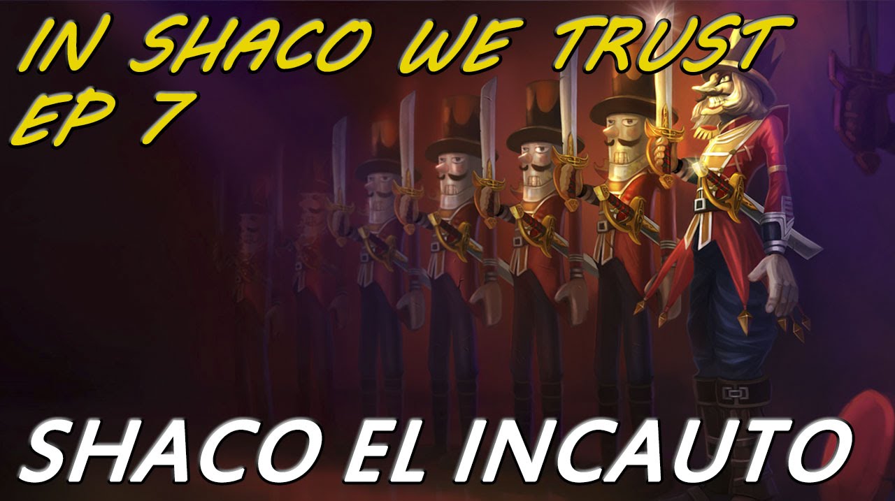 IN SHACO WE TRUST | Diamond | EP 7 | Mala partida, es posible reponerse con Shaco?