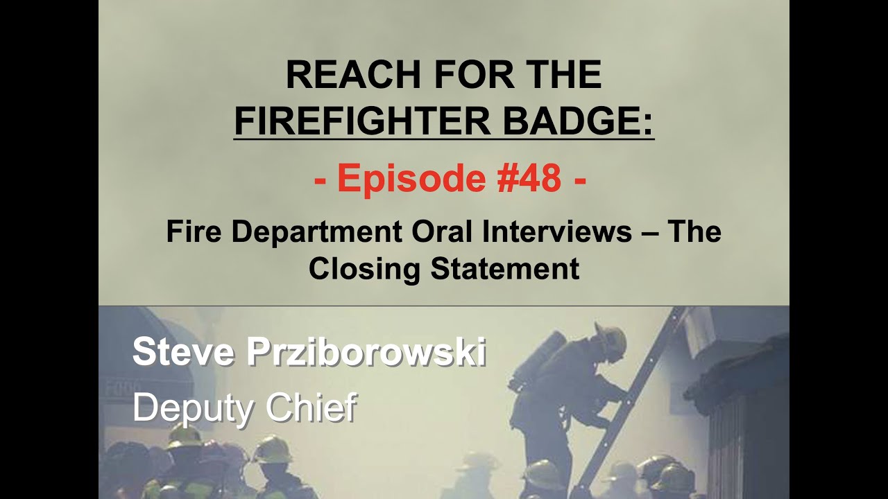 Reach for the Firefighter Badge - Episode 48