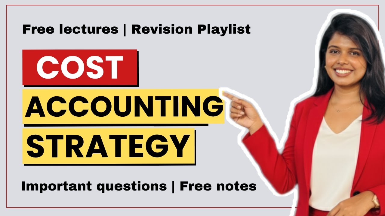 HOW TO SCORE 60+ IN COST ACCOUNTING | CMA INTER | FULL STRATEGY #cmainter #cmasahiba #costaccounting