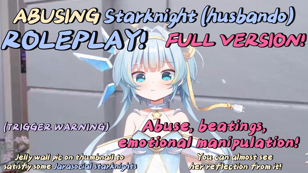 Abusing Starknight (husbando) ROLEPLAY FULL VERSION jelly  #phaseclips | #vtuberclips | #vtuberclip