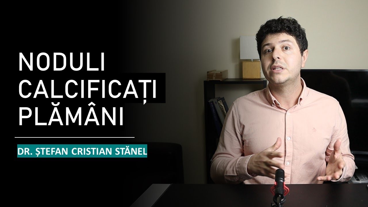 Noduli calcificați la plăm&acirc;ni - sunt de &icirc;ngrijorat?
