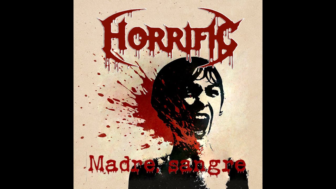 HORRIFIC - Madre, sangre