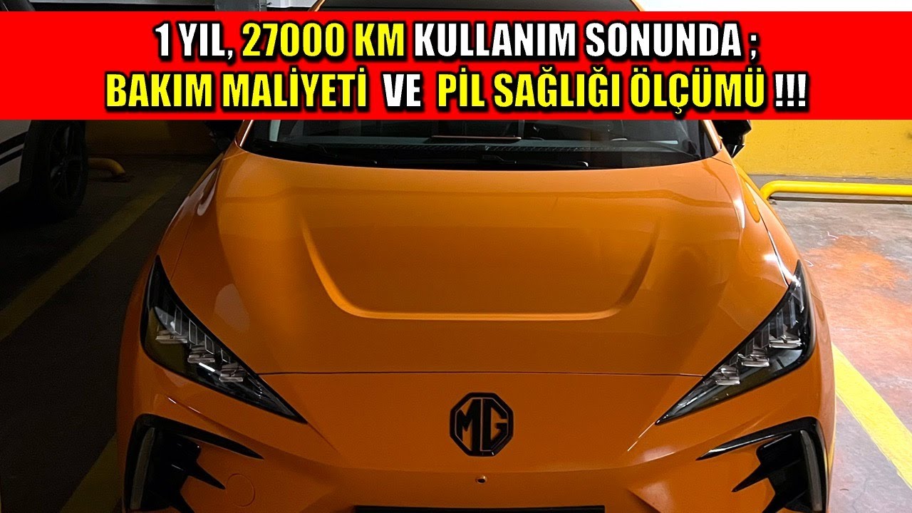 MG4 Elektrikli Araba BAKIM Maliyeti ve BATARYA Sağlığı