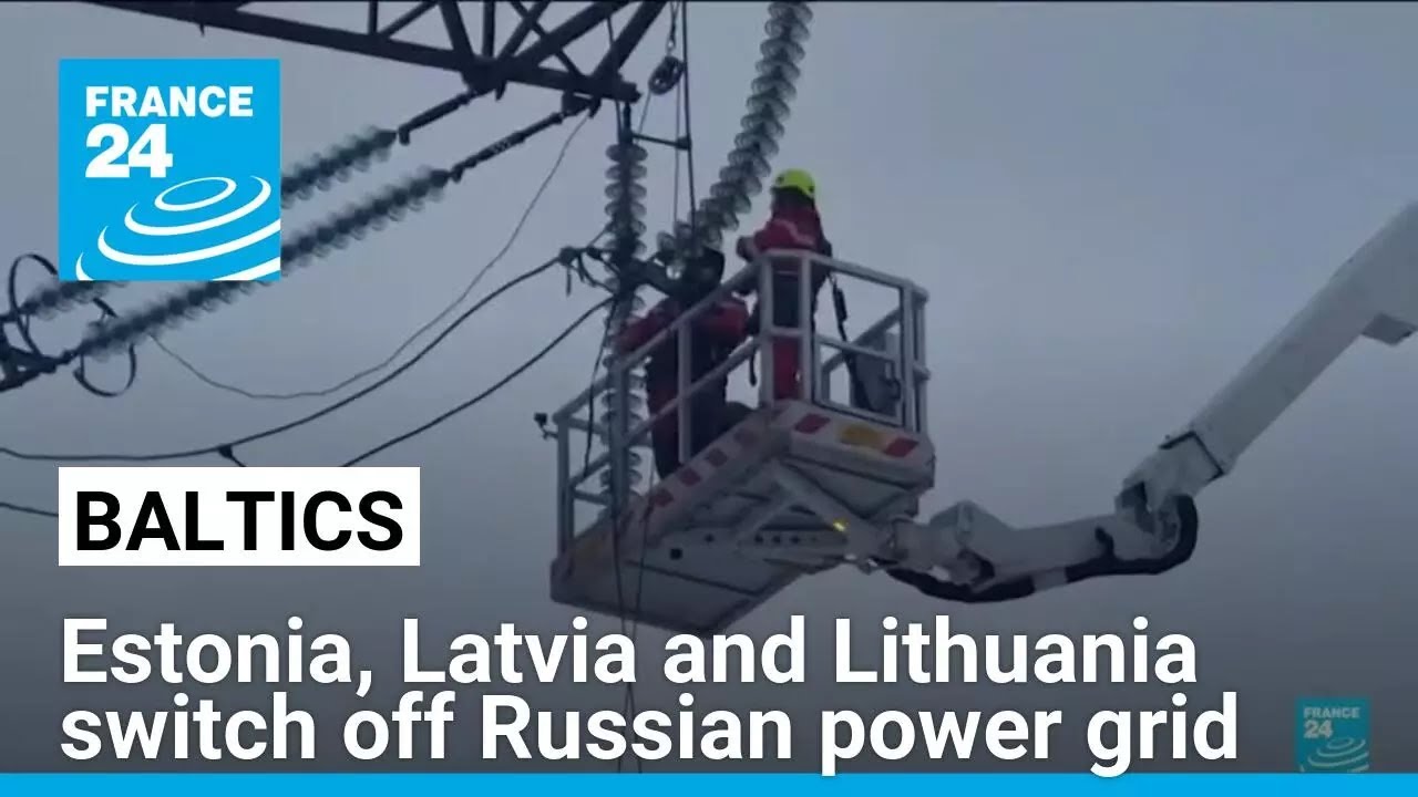 Baltic nations switch from Russian power grid to EU network &bull; FRANCE 24 English