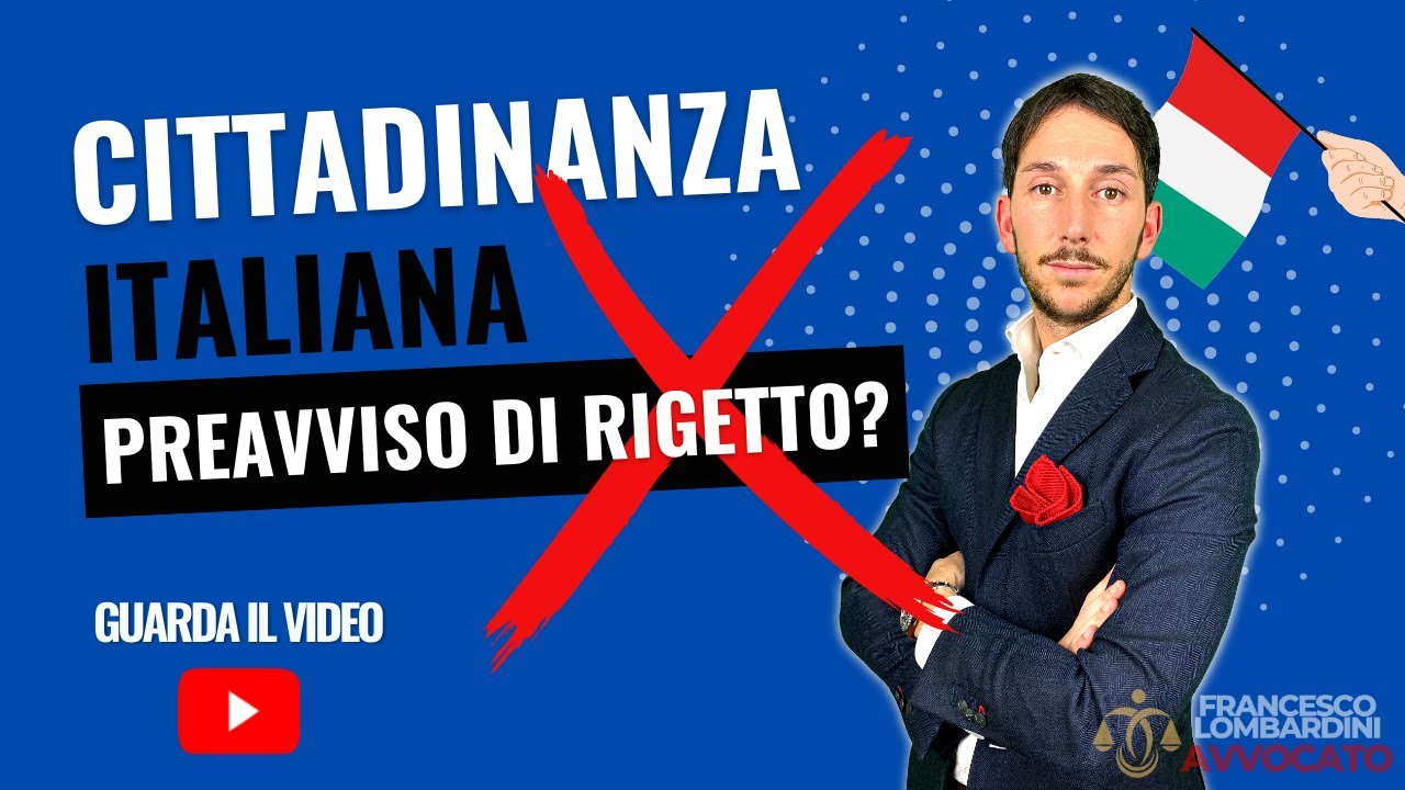 🔥PREAVVISO DI RIGETTO DELLA CITTADINANZA ITALIANA: COME RISPONDERE AL 10 BIS E SALVARE LA DOMANDA!